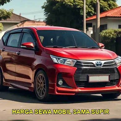 Harga Sewa Mobil Sama Supir